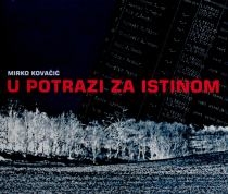 U potrazi za istinom : martirij Hrvata u Vukovaru : 1941.-1945.