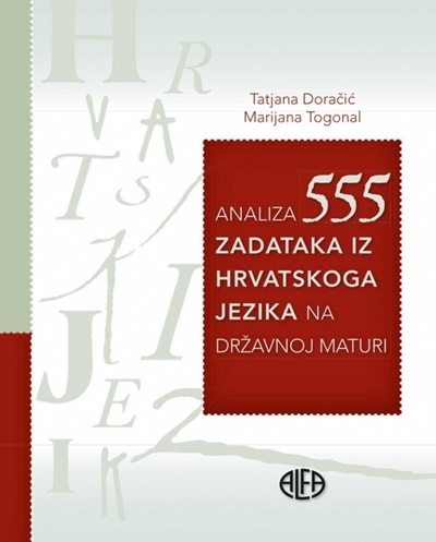 Analiza 555 zadataka iz hrvatskog jezika na državnoj maturi