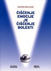 Čišćenje emocije je čišćenje bolesti