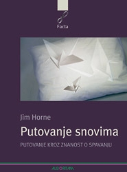 Putovanje snovima : putovanje kroz znanost o spavanju