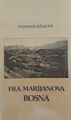 Fra Marijanova Bosna 