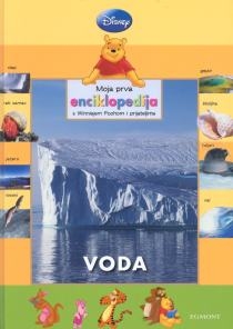 Moja prva enciklopedija s Winniem Poohom i prijateljima - Voda
