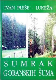 Sumrak goranskih šuma : ekološka problematika delničkog kraja 