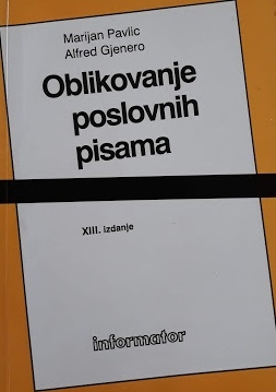 Oblikovanje poslovnih pisama, zapisnika i sastavaka