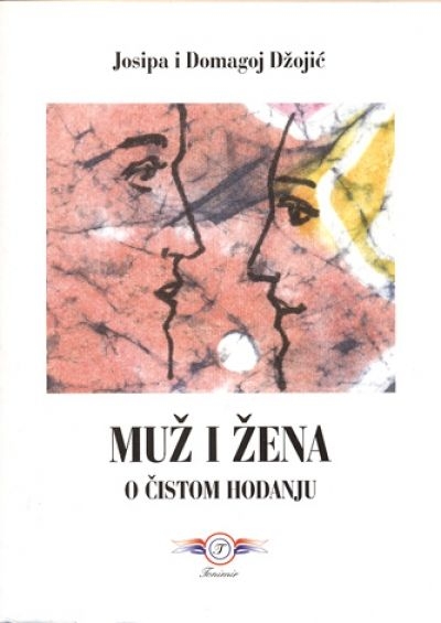 Muž i žena o čistom hodanju : za djevojke 