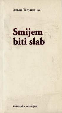 Smijem biti slab : teologija za svaki dan