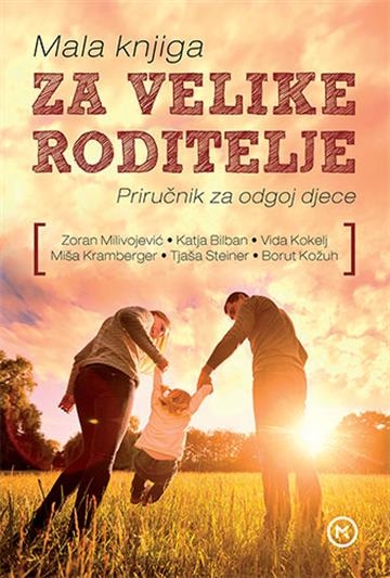 Mala knjiga za velike roditelje