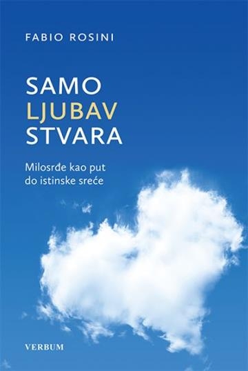 Samo ljubav stvara