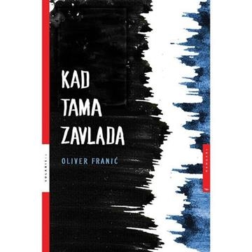 Kad tama zavlada