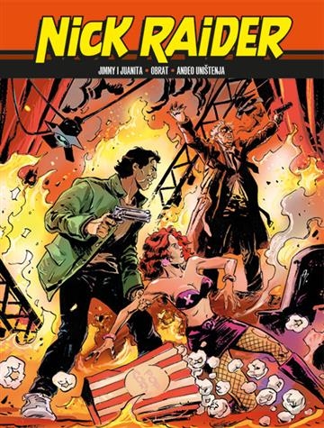 Nick Raider biblioteka 022-024 / Jimmy i Juanita/Obrat/Anđeo uništenja