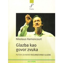 Glazba kao govor zvuka : putovi za novo razumijevanje glazbe