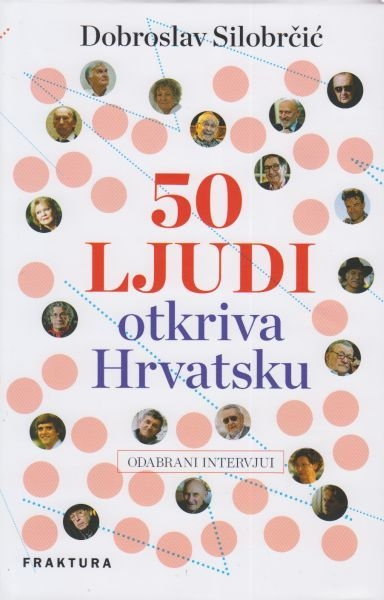 50 ljudi otkriva Hrvatsku