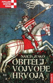 Obitelj vojvode Hrvoja : roman 