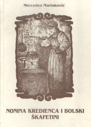 Nonina kredienca i bolski škafetini