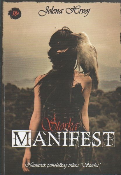 Štorka manifest : nastavak psihološkog trilera Štorka