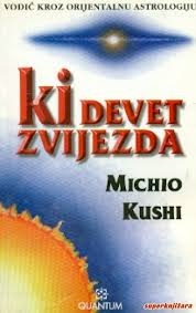 Ki devet zvijezda : vodič kroz orijentalnu astrologiju