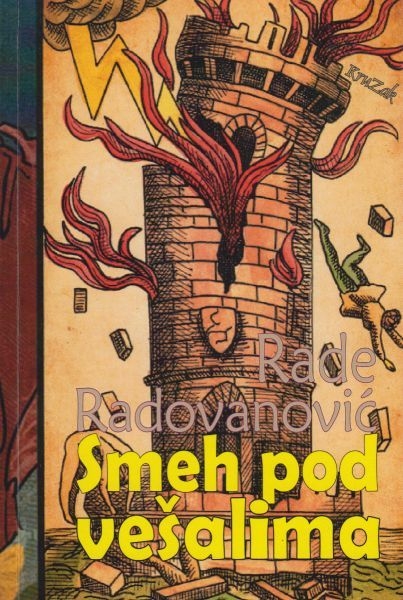 Smeh pod vešalima : o ratu na Kosovu - sve što ste želeli da ne znate