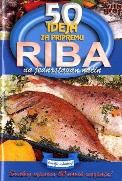 50 ideja za pripremu - Riba na jednostavan način