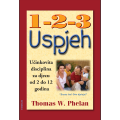 1-2-3 USPJEH - Učinkovita disciplina za djecu od 2 do 12 godina