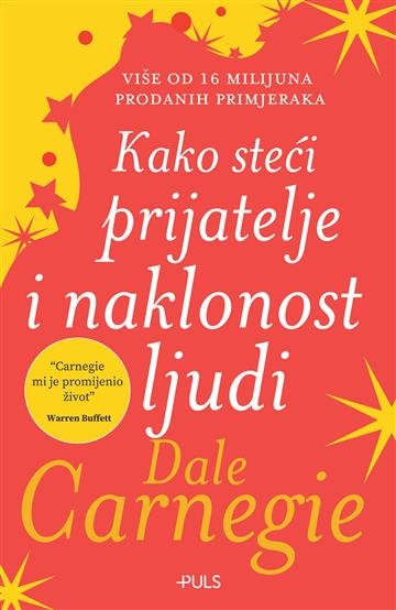 Kako steći prijatelje i naklonost ljudi