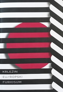 Krležin EU/ropski furiosum