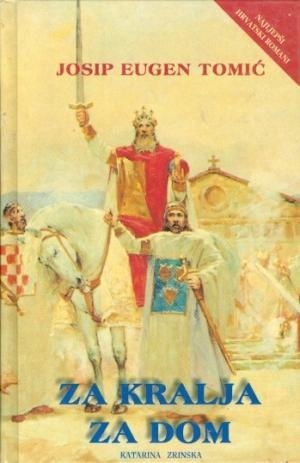 Za kralja - za dom : historička pripoviest iz XVIII. vieka