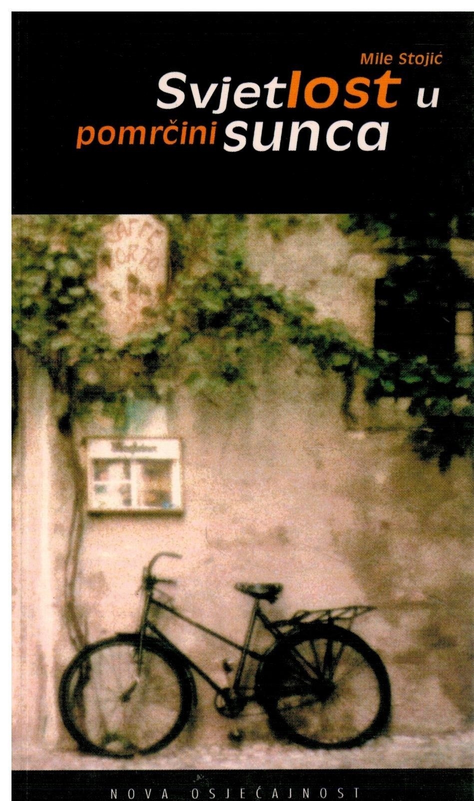 Svjetlost u pomrčini sunca : proze