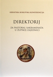 Direktorij za pastoral sakramenata u župnoj zajednici