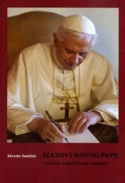 Izazovi novog pape : laicitet, relativizam, znanost