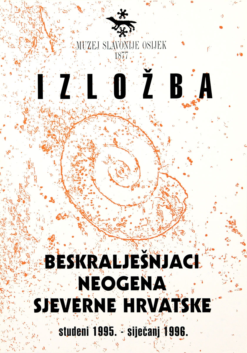 Beskralješnjaci neogena sjeverne Hrvatske : iz fundusa Muzeja Slavonije 