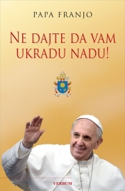 Ne dajte da vam ukradu nadu!