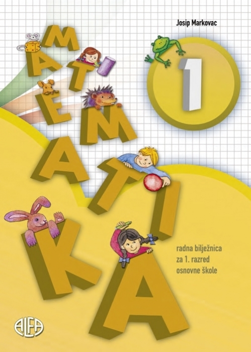 Matematika 1 : radna bilježnica za prvi razred osnovne škole