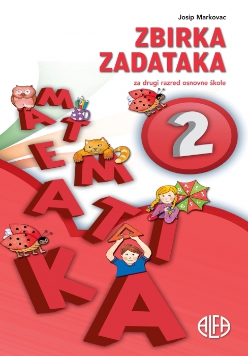 Matematika 2 : zbirka zadataka za drugi razred osnovne škole