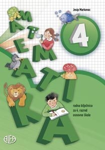 Matematika 4 : radna bilježnica za četvrti razred osnovne škole (6.izdanje)
