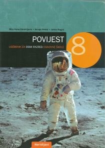 Povijest 8 : udžbenik iz povijesti za 8. razred osnovne škole