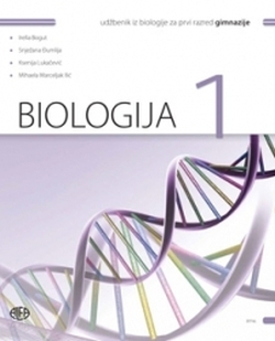 Biologija 1 : udžbenik iz biologije za prvi razred gimnazije 