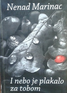 I nebo je plakalo za tobom