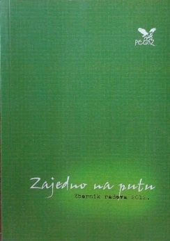 Zajedno na putu : zbornik radova ljubitelja pera i kista Pegaz