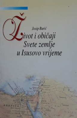 Život i običaji Svete zemlje u Isusovo vrijeme 
