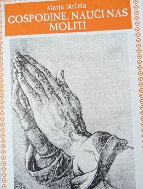Gospodine, nauči nas moliti
