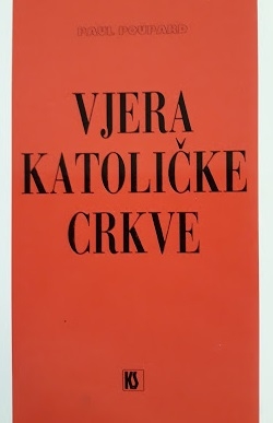 Vjera katoličke Crkve - Kratka povijest 