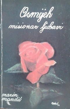 Osmijeh: misionar ljubavi