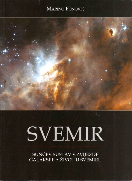 Svemir : sunčev sustav, zvijezde, galaksije, život u svemiru