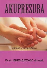 Akupresura : kineska točkasta masaža