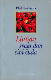 Ljubav svaki dan čini čuda : za kulturu nenasilja