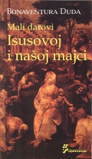 Mali darovi Isusovoj i našoj majci