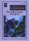 Kronike iz Narnije - Plovidba broda Zorogaza