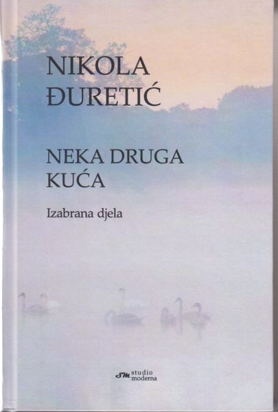 Neka druga kuća : poezija