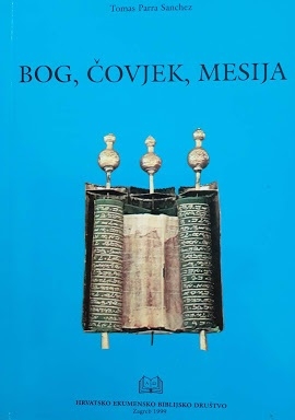 Bog, čovjek, Mesija 