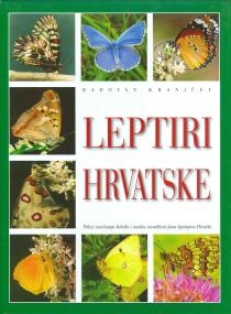 Leptiri Hrvatske : prilozi istraživanju biološke i stanišne raznolikosti faune lepidoptera Hrvatske